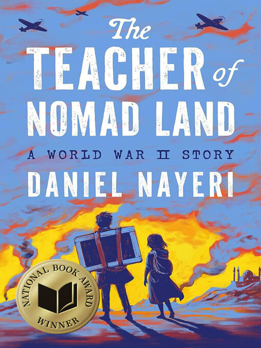 Daniel Nayeri创作的The Teacher of Nomad Land作品的详细信息 - 可供借阅